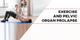 pelvic organ prolapse and exercise p
