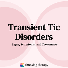 what are transient tic disorders