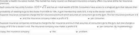 The fair insurance agency generates $203.8k in revenue per employee. Consider A Health Insurance Market The Market Has Chegg Com