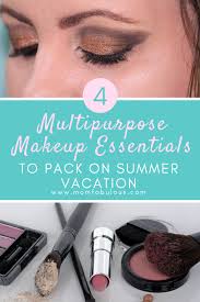 4 multipurpose makeup essentials to