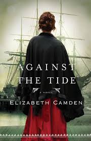 Against The Tide Amazon Co Uk Elizabeth Camden