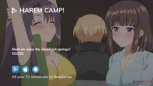 Watch Harem Camp! season 1 episode 2 streaming online | BetaSeries.com