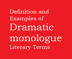 dramatic monologue literary terms
