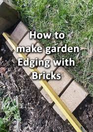 How To Make Garden Edging With Bricks