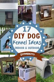 17 diy dog kennel ideas for indoor