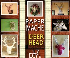 Paper Mache Deer Head Diy Instructions