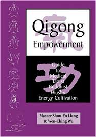Qigong Empowerment A Guide To Medical Taoist Buddhist And