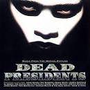 Dead Presidents Vol. 1/Music from the Motion