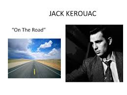 ― jack kerouac, on the road. Beat Generation Jack Kerouac Jazz On The Road Quote Poster Big Sur Art Posters Art