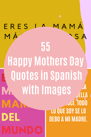 (m) means that a noun is masculine. 55 Happy Mothers Day Quotes In Spanish With Images Darling Quote