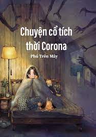 Truyện ngắn - Chuyện cổ tích thời Corona | Gác nhỏ cho người yêu Sách