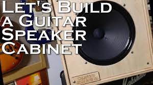 let s build a guitar speaker cabinet