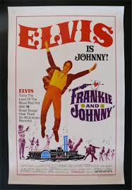 Frankie and johnny is a 1966 american musical film starring elvis presley as a riverboat gambler. Elvis Month Day 20 Frankie And Johnny 1966 Ruby Canoe Home