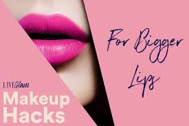 makeup hacks to make your lips look