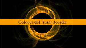 qué significa el color dorado en el aura