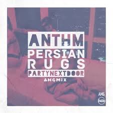 stream partynextdoor x anthm persian