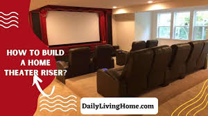 how to build a home theater riser