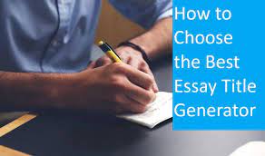 3 pick the catchiest variant and tell our writers which one you want them to use for your essay! Essay Title Generator Guide The Essay Typer