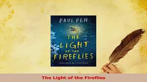 Download The Light Of The Fireflies Read Online Video Dailymotion
