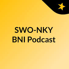SWO-NKY BNI Podcast
