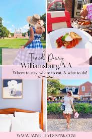 travel diary williamsburg virginia