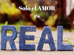 S Lo El Amor Es Real | Espiritualidad