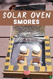diy solar oven smores kids science
