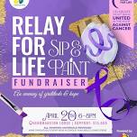 RELAY FOR LIFE SIP & PAINT EVENT