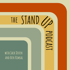 The Stand Up Podcast