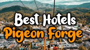 best hotels in pigeon forge for