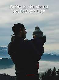 Wishing a happy father's day to my dearest ex husband who makes the best dad in this world. Parenting Styles Should You Send Your Ex A Father S Day Card Modern Parents Messy Kids