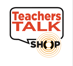 The Teachers Talk Shop Podcast