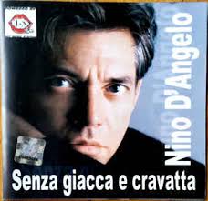 Nino d angelo tutte e due free mp3 download. Nino D Angelo Senza Giacca E Cravatta 2004 Cd Discogs