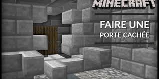 portes cachées dans minecraft