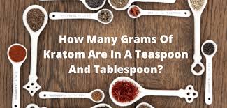 how many grams of kratom are in a teaspoon