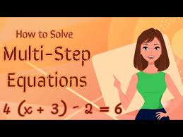 How To Solve Multi Step Equations