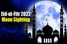 Eid-ul-Fitr 2022 Moon Sighting