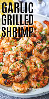 garlic grilled shrimp spend with pennies