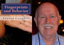 BOOK: &#39;Fingerprints and Behavior&#39; by Ed Campbell! • IBMBS Conference reports! • Fingerprints reveal more! • Fujitsu gives biometrics a hand! - fingerprints-and-behavior-edward-d-campbell