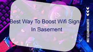 Boost Wifi Signal In Basement Basement
