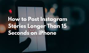 how to post insram stories longer