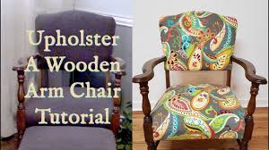 how to upholster a wooden arm chair