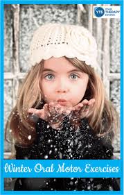 In very broad terms, these approaches involve using oral motor exercises. Winter Oral Motor Activities Your Therapy Source