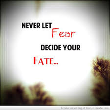 Tattoo Ideas &amp; Inspiration - Quotes &amp; Sayings | &quot;Never Let Fear ... via Relatably.com