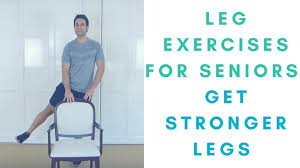 leg strengthening exercises for seniors