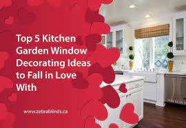 Top 5 Garden Window Decorating Ideas To