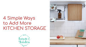 Kitchen Storage Updates 4 Simple Ways