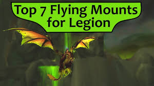 top 7 flying mounts to use in legion