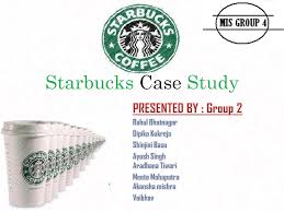 Starbucks Case Study   Starbucks Case Study Starbucks opened in     Blitz Agency