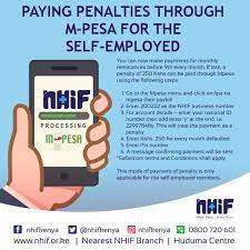 How to pay nhif via mpesa for self employed. How To Pay For Nhif National Hospital Insurance Fund Penalties Through M Pesa How To Make Nhif Late Payments For Self Employed Kenyans All Important Complete Information On Nhif Kenya Newsblaze Co Ke